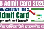 IB SAExecutive Tier 2 Admit Card 2026